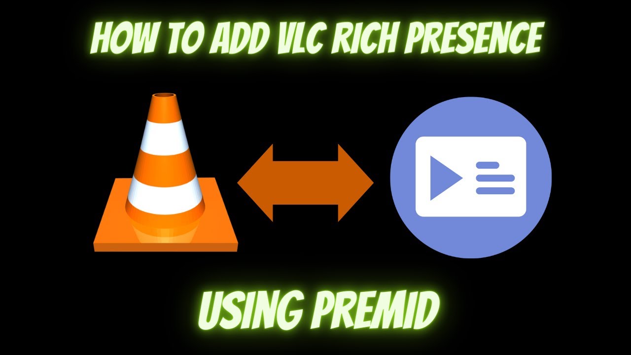How to add VLC Discord Rich Presence Using PreMiD (2023)