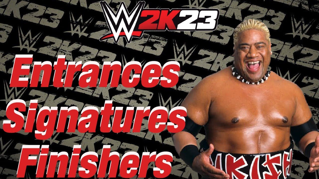 WWE 2K23 Entrances/Signatures/Finishers: Rikishi