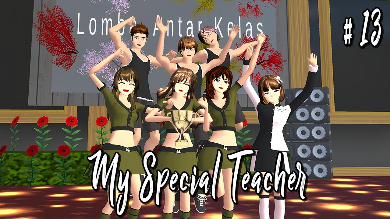 Lomba Dance Antar Kelas | My Special Teacher