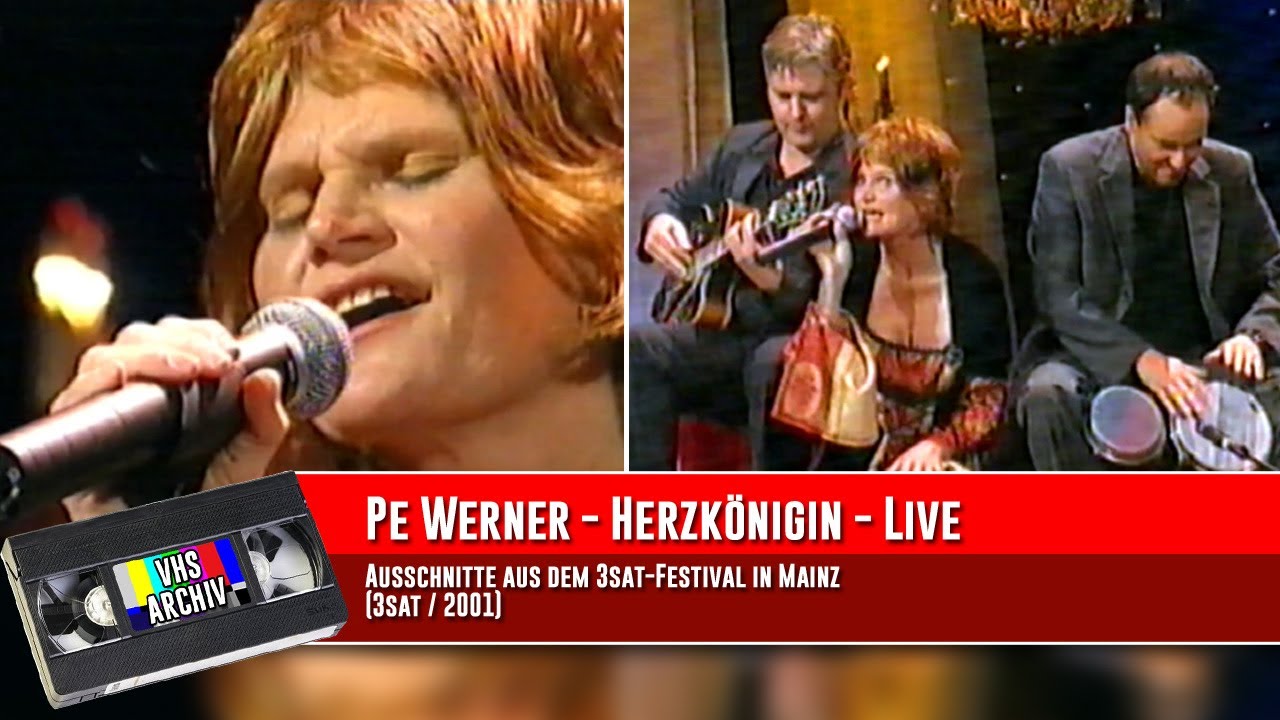 Pe Werner - Herzkönigin - Live (3sat-Festival / 2001)