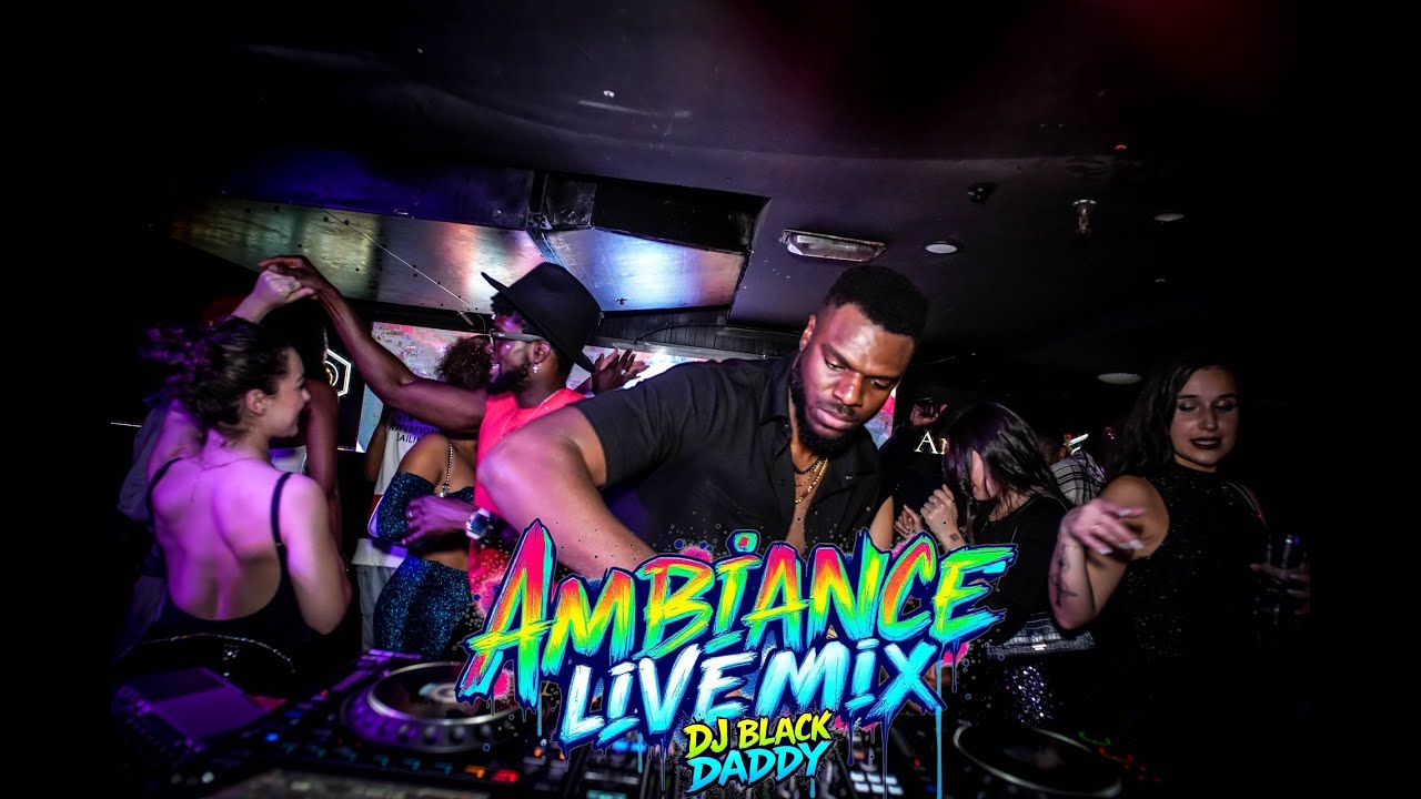 AMBIANCE LIVE MIX BY: DJ BLACK DADDY