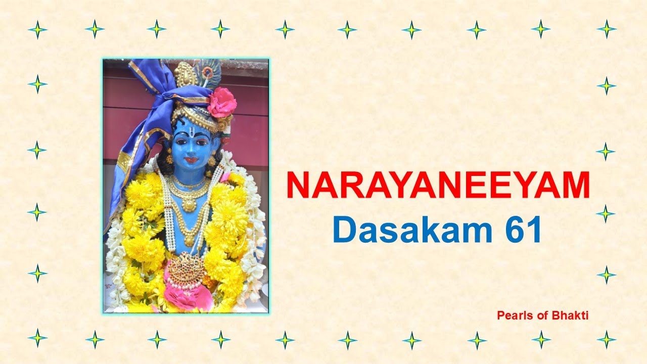 Narayaneeyam - Dasakam 61  Bhagavan Shri Krishna blessed the devoted Brahmin wives
