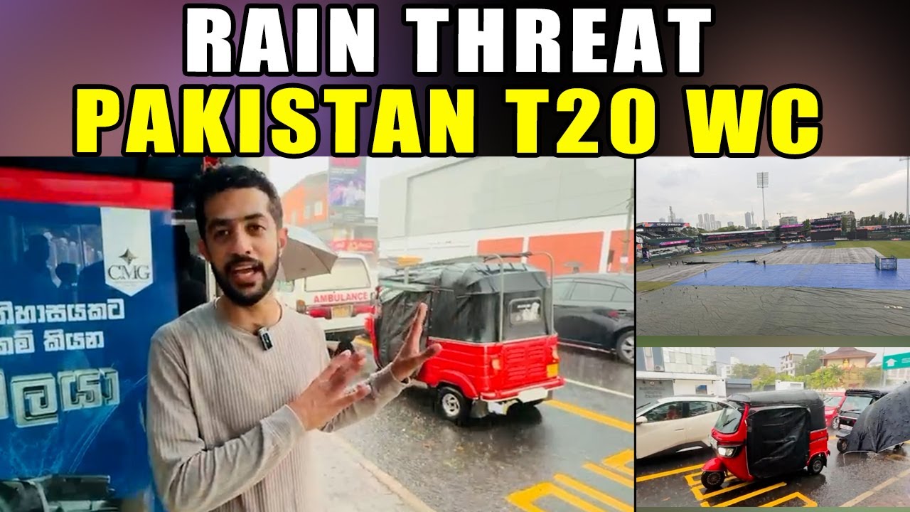 Rain in Colombo 🇱🇰|| Pakistsn T20 Worldcup at Risk