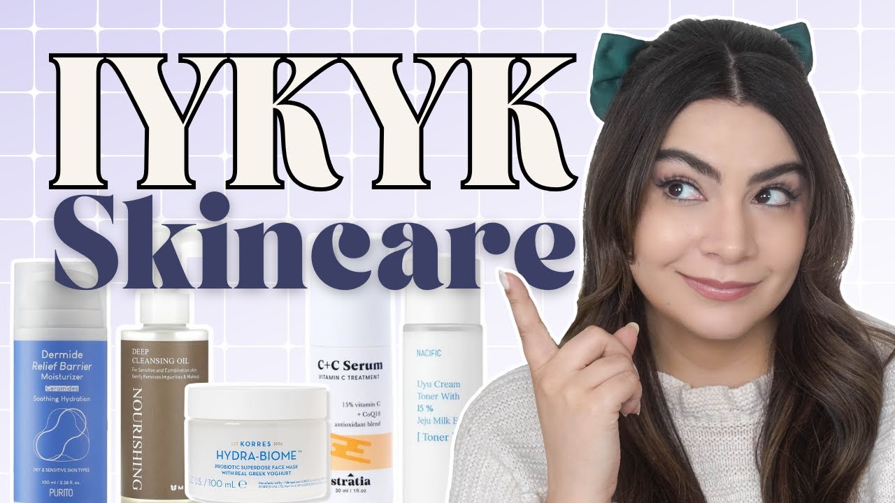 IYKYK | 10 Underrated Skincare Products