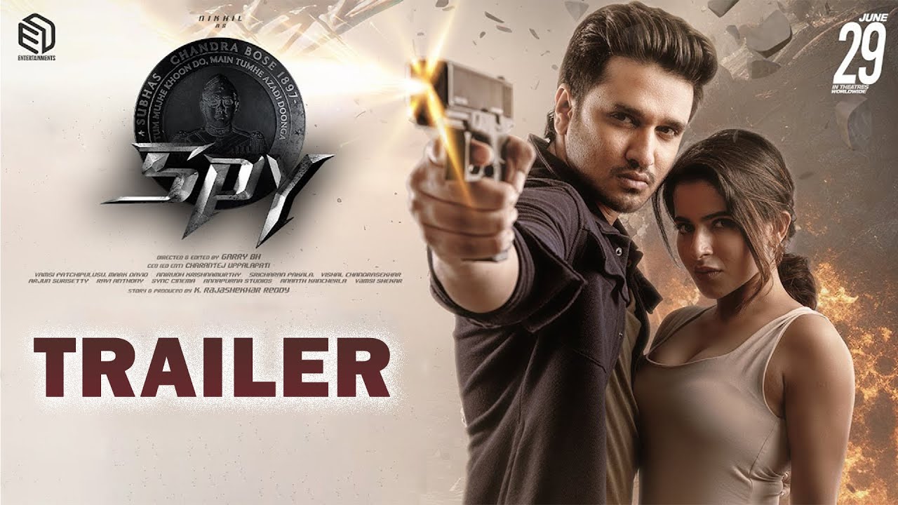 SPY Movie Release Trailer | Nikhil Siddharth | Iswarya Menon | Garry BH   Charantej Charantej