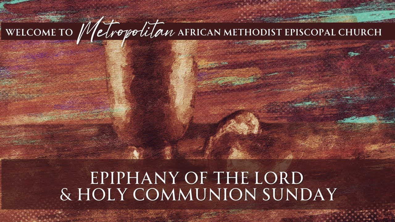 Sunday Worship - Epiphany of the Lord & Holy Communion - January 4, 2026