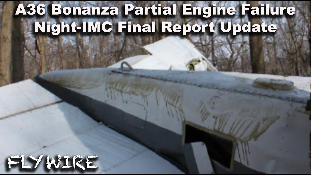 Why This A36 Bonanza Engine Failed Mid-Flight- Final Report Update