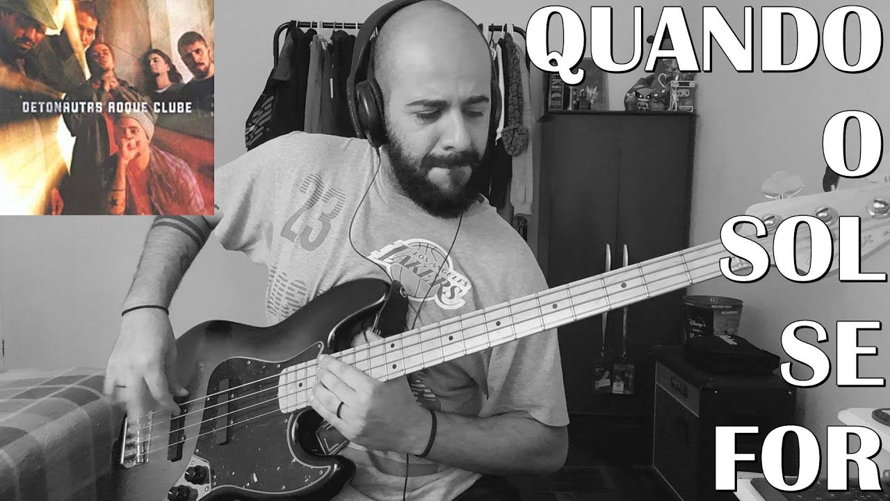 Quando O Sol Se For (Detonautas Roque Clube) BASS COVER