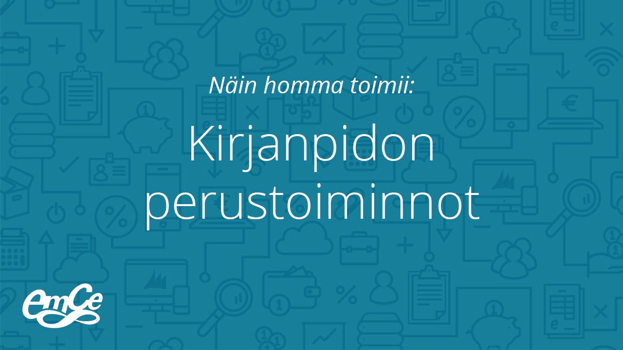 Kirjanpito | Ohjelman perustoiminnot | EmCe&trade;