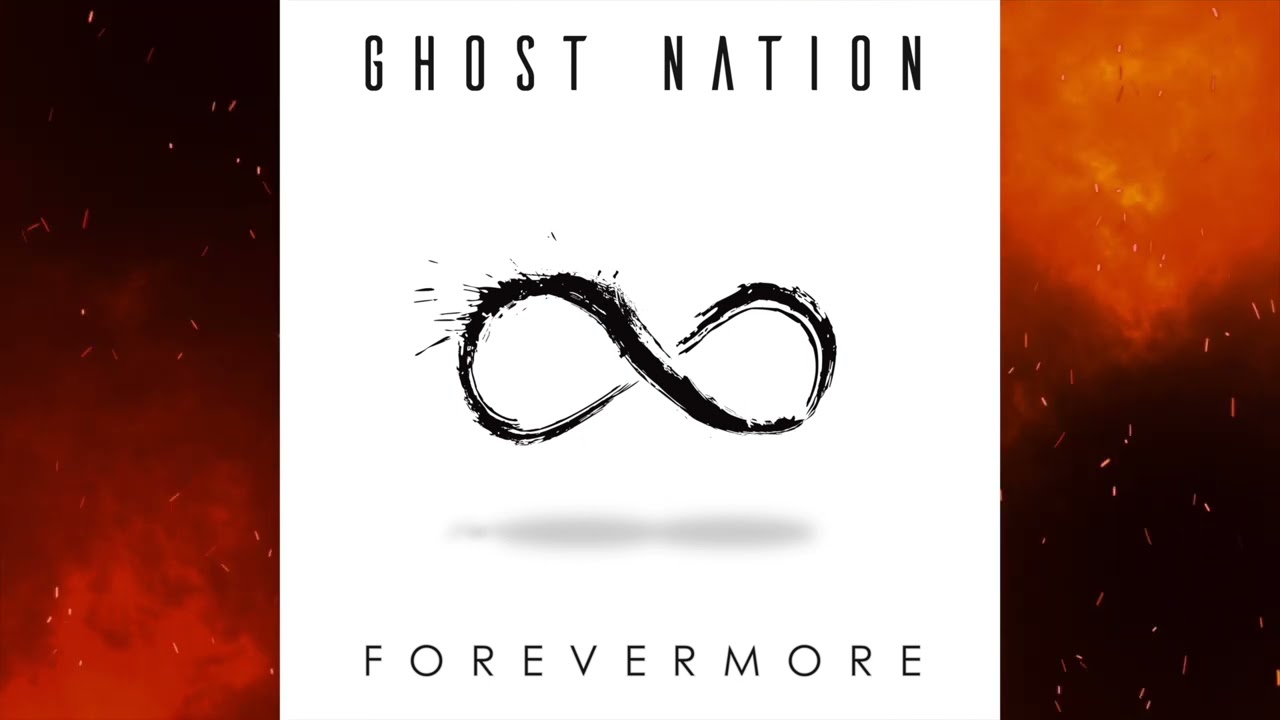 Ghost Nation - Forevermore (Official Audio)