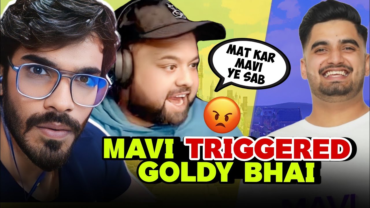 Snax Goldy Bhai Angry On Mavi😡 *FUNNY HIGHLIGHT!🤣