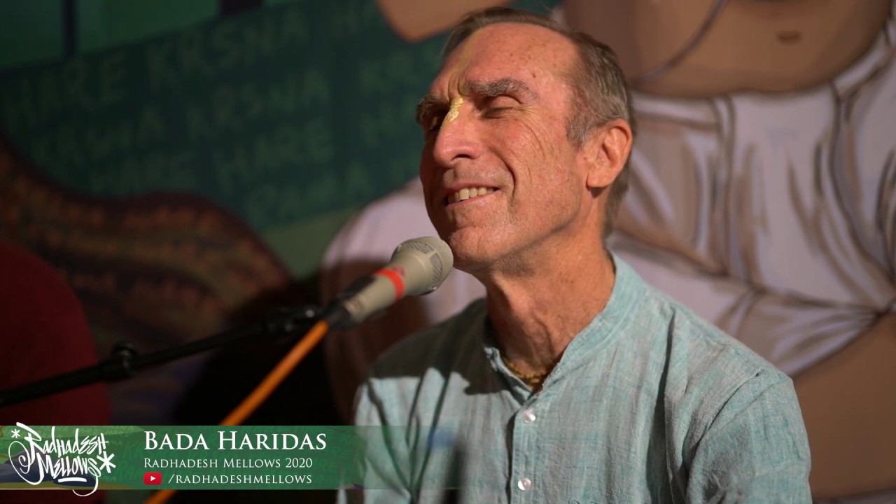 Bada Haridas - Day 3 - Radhadesh Mellows 2020