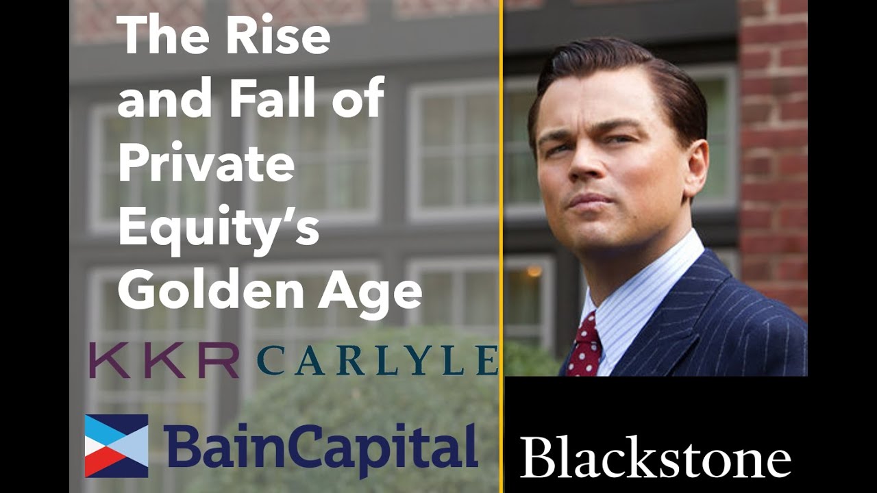 The Rise and Fall of Private Equity's Golden Age