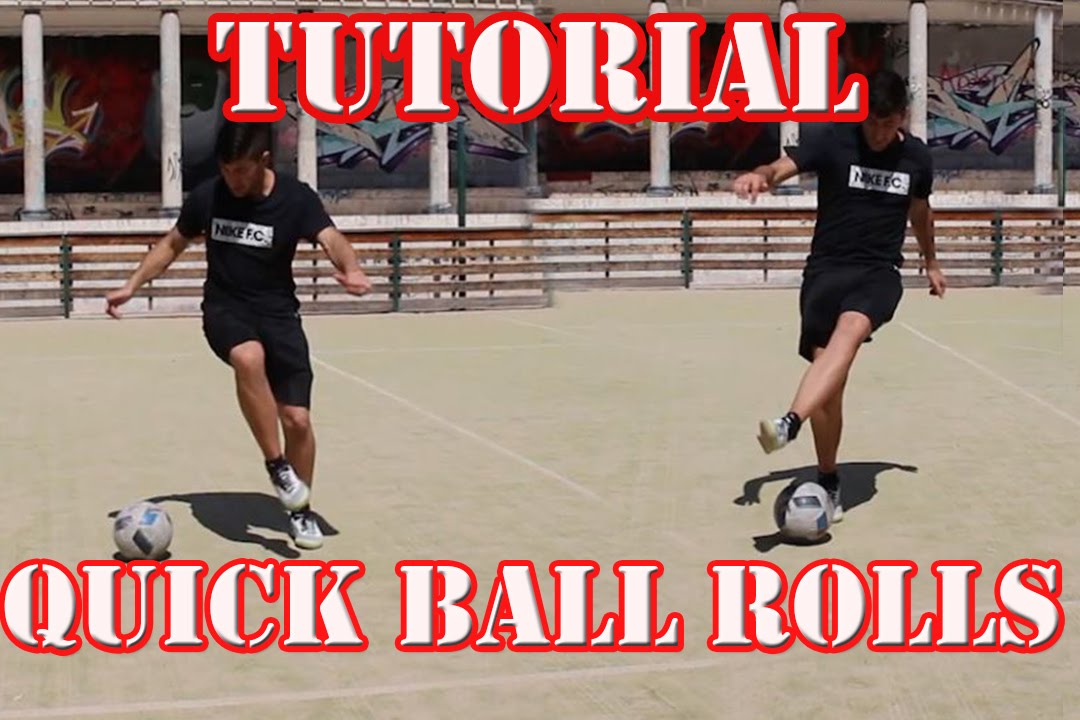 Quick Ball Rolls | Tutorial - Tutoriales & trucos de Futbol/freestyle