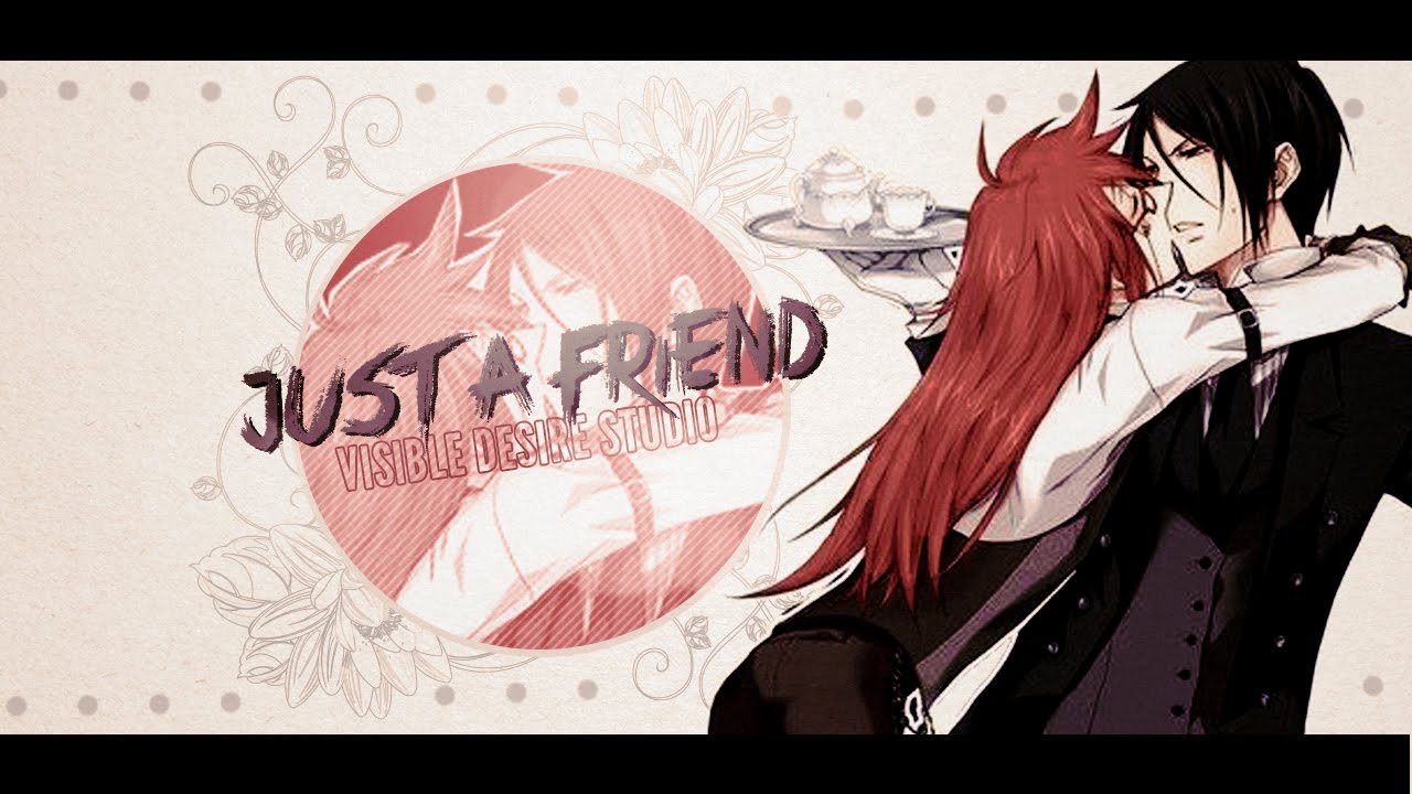 ❝ Vɪsɪʙʟᴇ♢Dᴇsɪʀᴇ ❞ ● Just a Friend