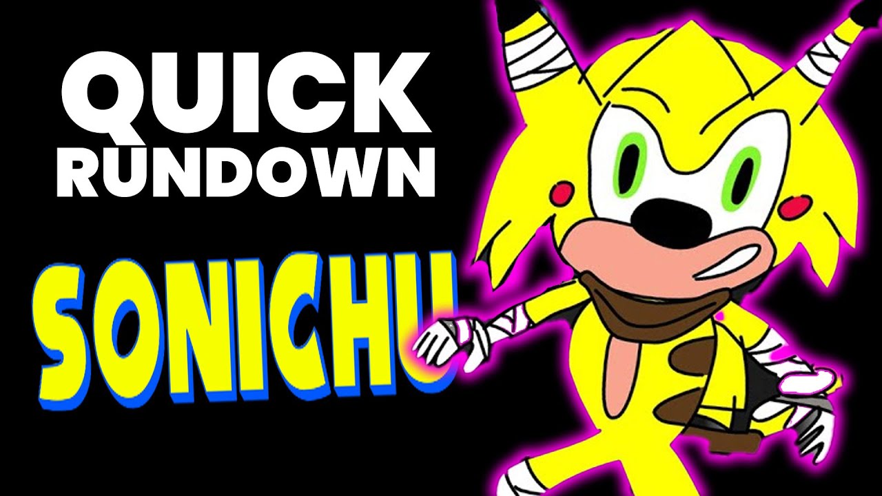 Sonichu | A Quick Rundown