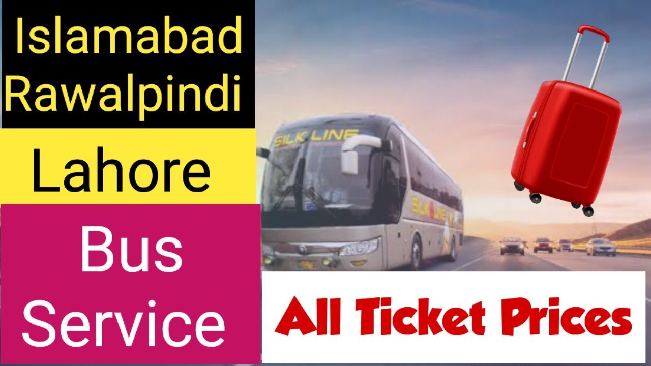 Lahore to Islamabad, Rawalpindi Bus Ticket Price l Business Class Bus l Executive Class Bus