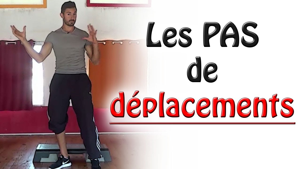 Les PAS de déplacements en STEP - Apprendre le step
