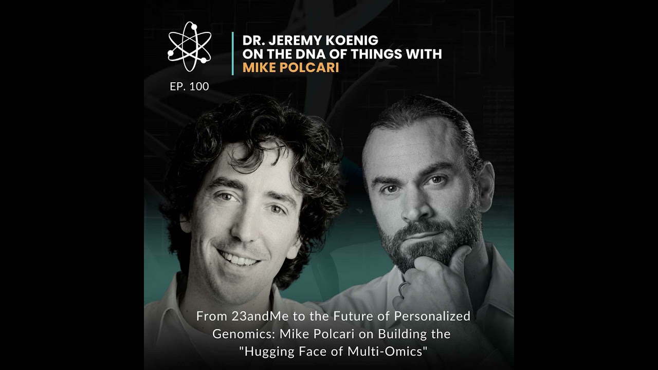 Episode 100: From 23andMe to the Future of Personalized Genomics: Mike Polcari on Building the 