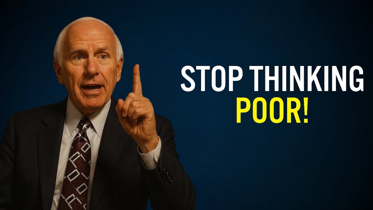 Poor Thinking Habits Keeps Most People Poor | Jim Rohn Motivation
