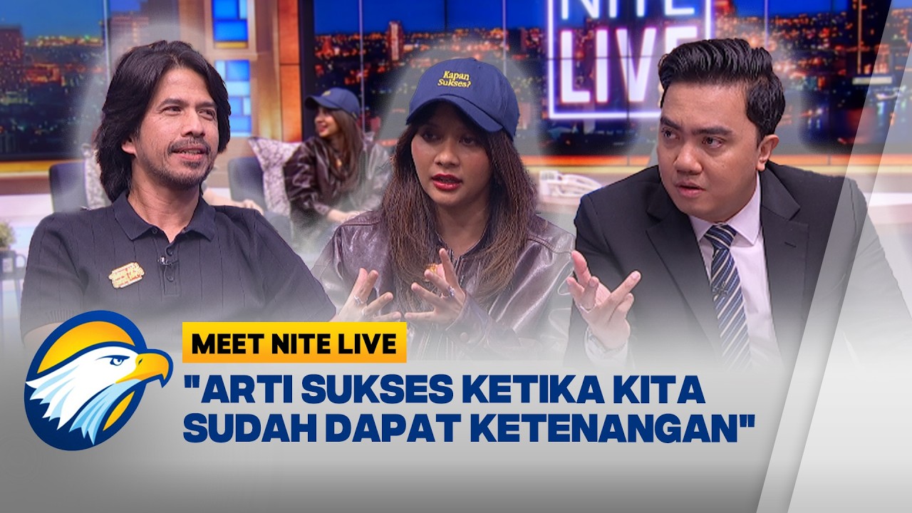 Sukses Itu Apa Sih? Film “Tunggu Aku Sukses Nanti” Kasih Jawaban Relate! [Meet Nite Live]