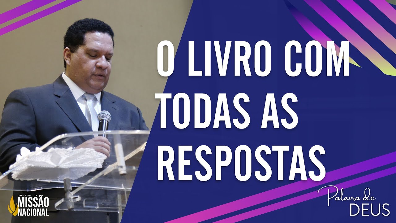 O LIVRO COM TODAS AS RESPOSTAS | Hebreus 4.12 - Pr. Milton Rodrigues Jr.