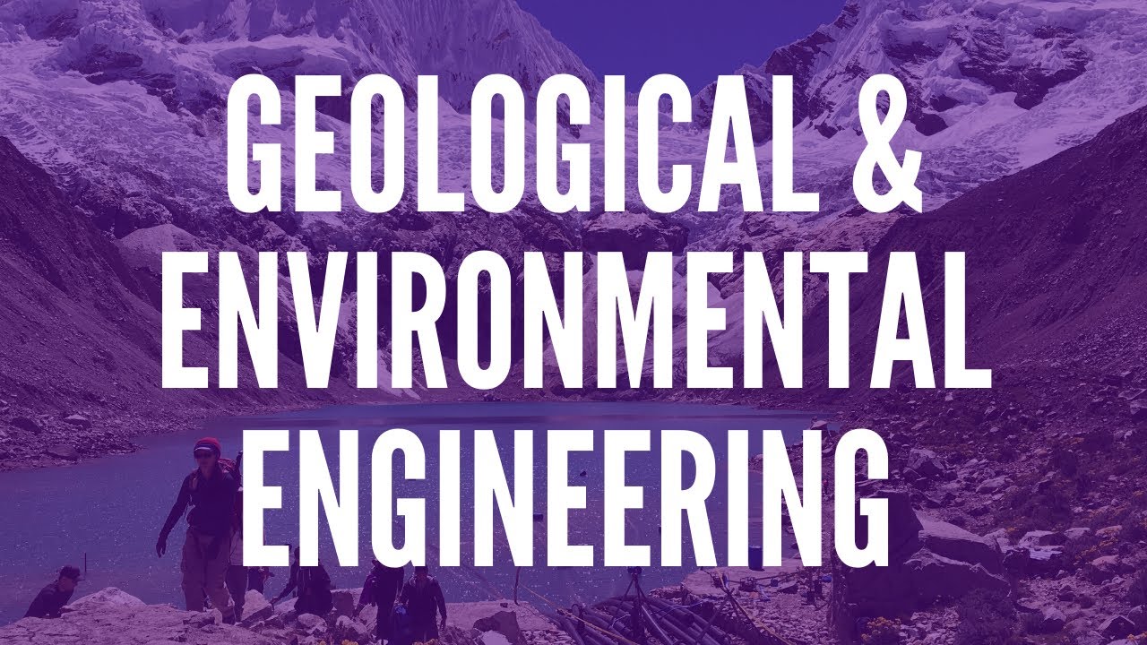 University of Waterloo Geological & Environmental Engineering Undergraduate Programs - Overview