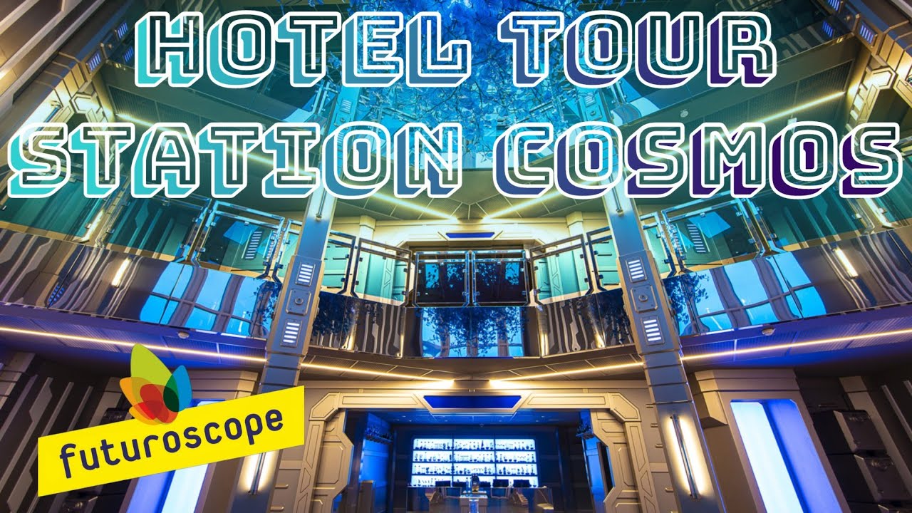 HOTEL TOUR - STATION COSMOS AU FUTUROSCOPE