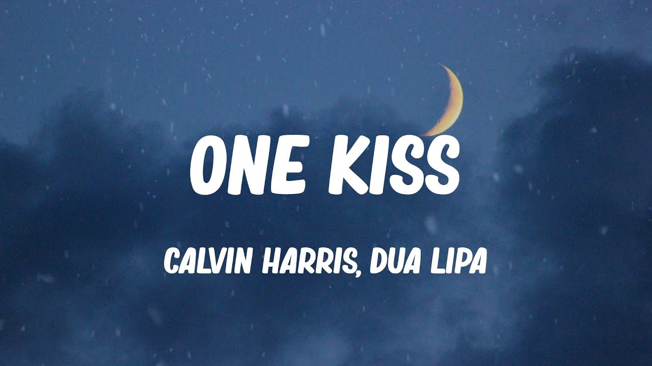 Calvin Harris, Dua Lipa - One Kiss (Mix) Anne-Marie, SZA,...