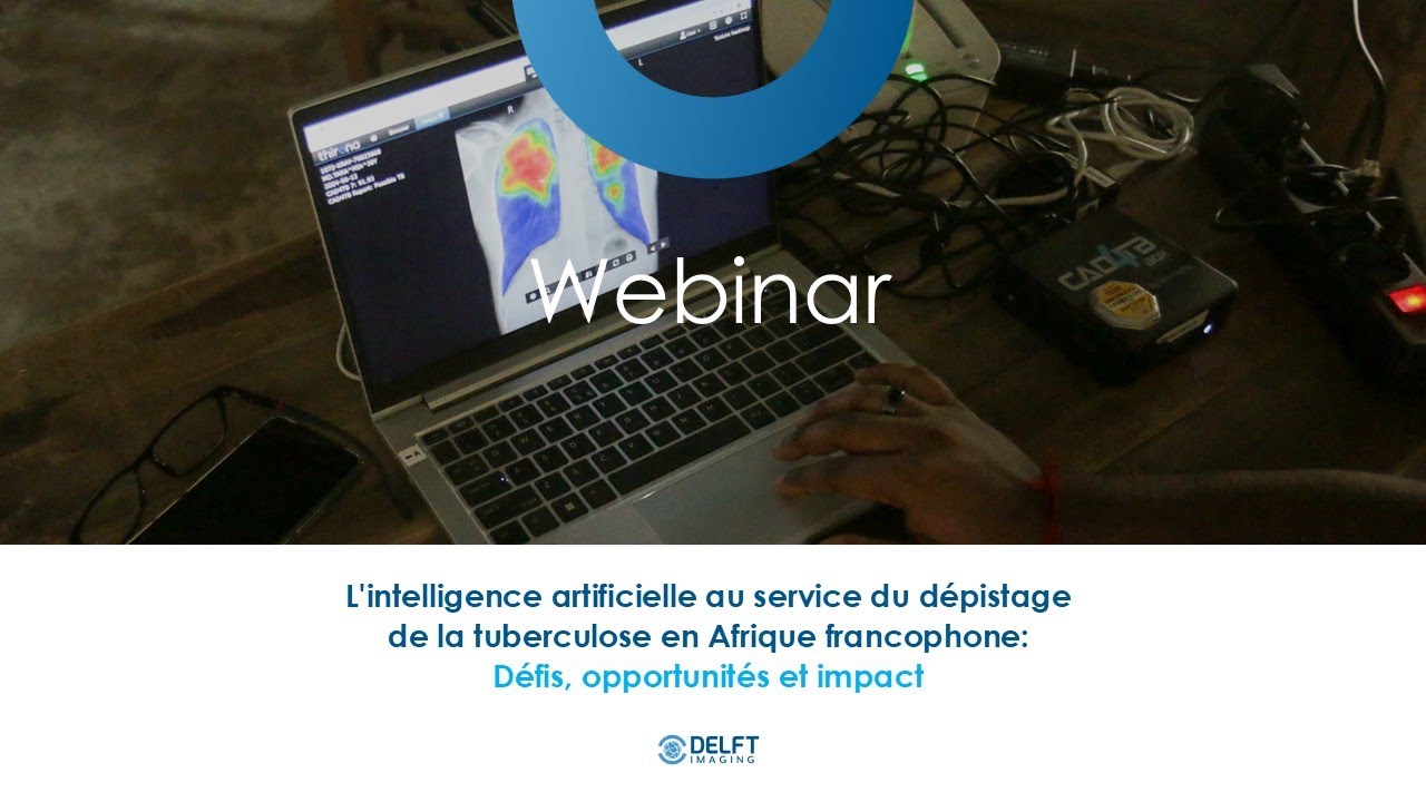 (FRENCH) AI for TB screening in Francophone Africa: Challenges, Opportunities and Impact