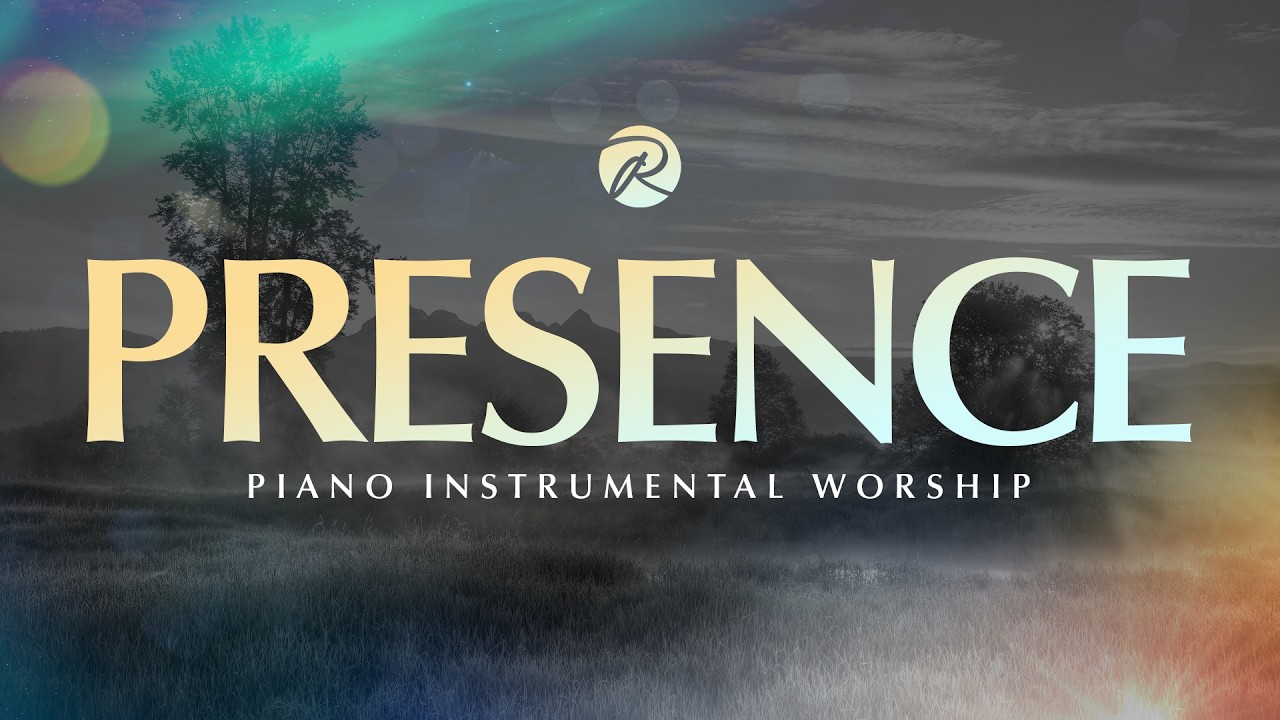Rest in God’s Presence – 30 Minutes Calm Piano Worship for Prayer & Meditation
