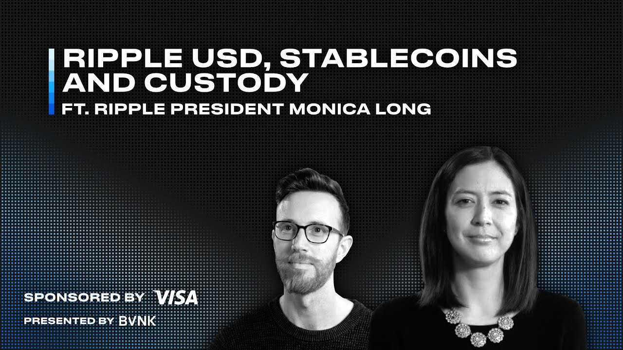Ripple USD, Stablecoins & Custody Ft. Ripple President Monica Long