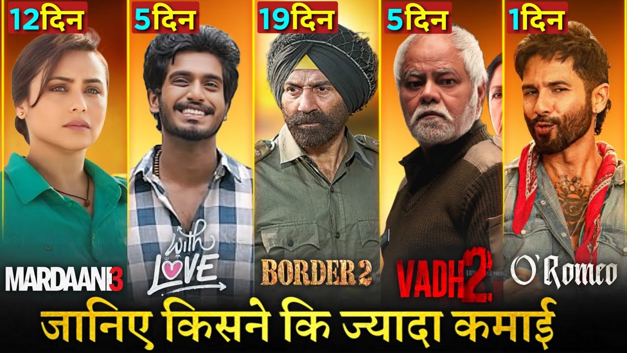 Border 2 Box Office Collection Day 19, Mardaani 3, Vadh 2, With Love, O Romeo, Border 2 Collection