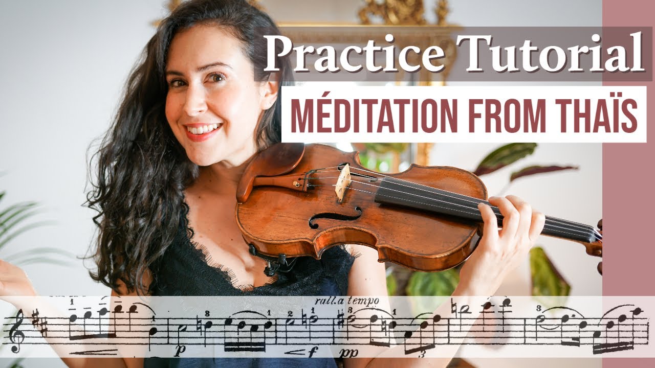 How To Play | Méditation From Thaïs