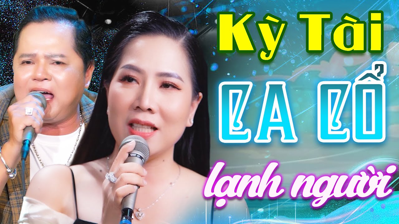 Kỳ Tài CA CỔ CẢI LƯƠNG HƠI DÀI - THU VÂN, GIANG THÁI ĐIỀN Ca Cổ Hơi Dài Nhất💙BIỂN CA CỔ HƠI DÀI