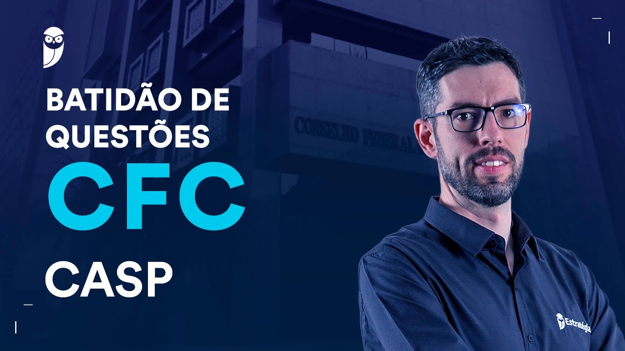 Batid&atilde;o de Quest&otilde;es CFC - CASP - Prof. Gilmar Possati