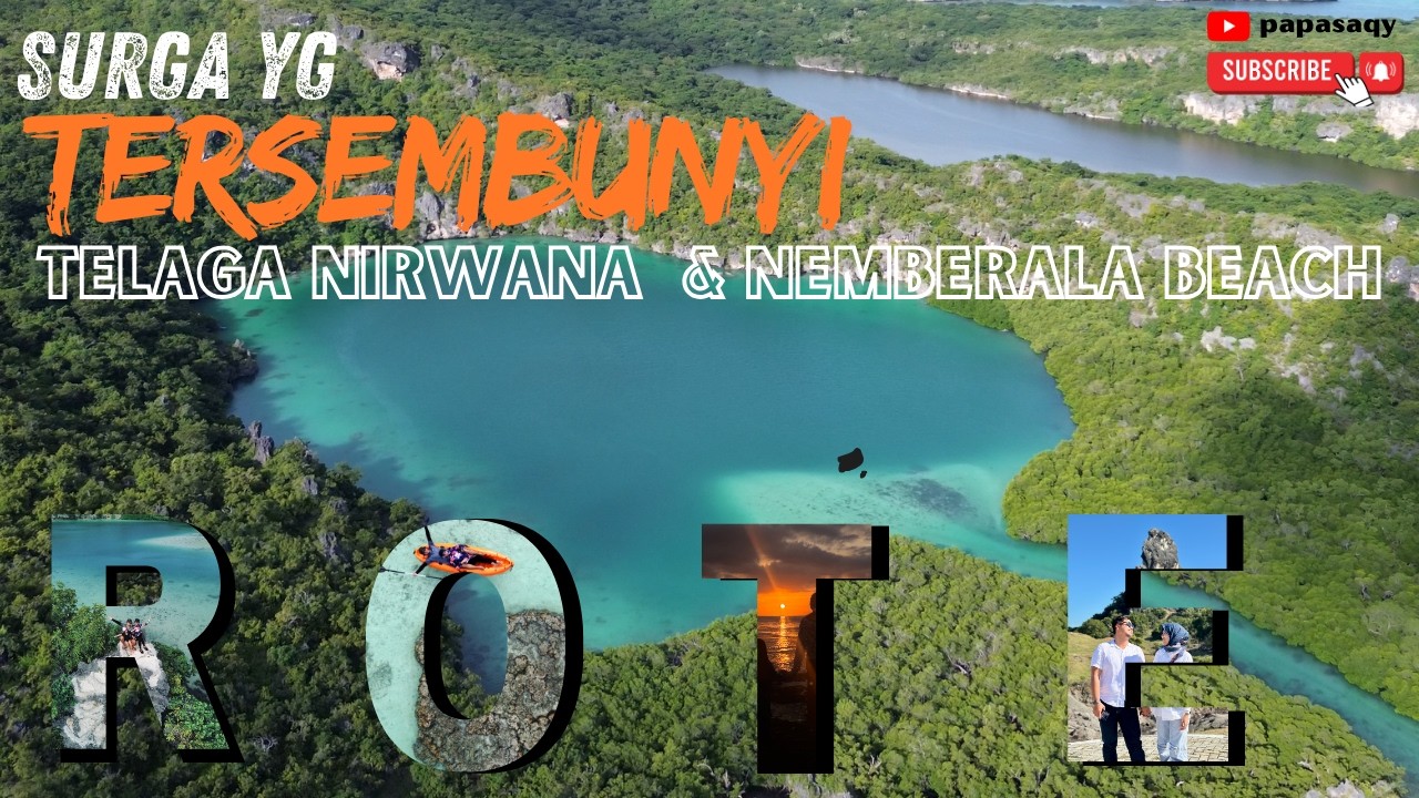 TELAGA NIRWANA X NEMBERALA BEACH I  Keindahan Alam Tersembunyi Yang Wajib dikunjungi di PULAU ROTE