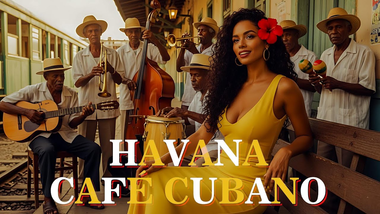 Cuban Music Mix 💃 Son Cubano & Cha Cha  Havana Dance Rhythms