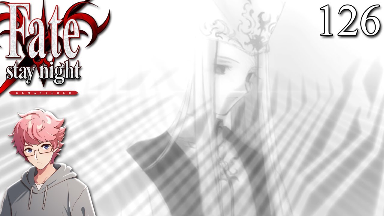 Fate/stay night REMASTERED: Part 126 - Final Preparations