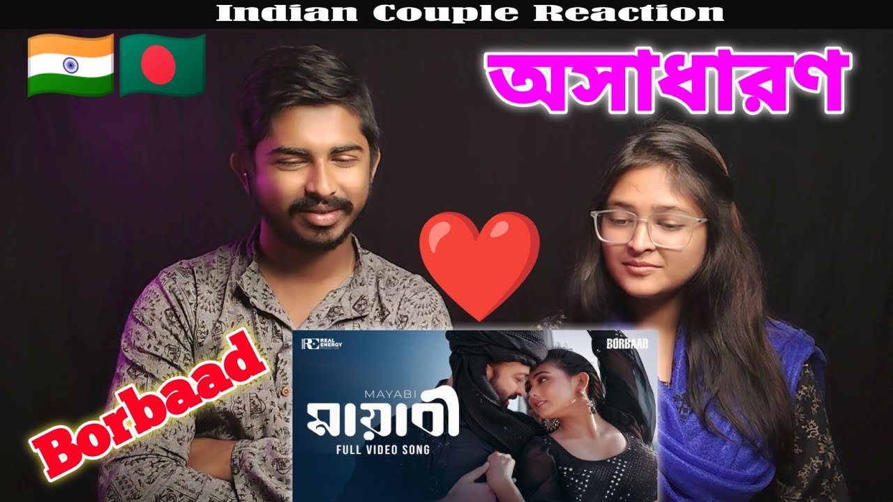 Indian Reaction 🇮🇳 MAYABI - মায়াবী |SONG | BORBAAD | SHAKIB KHAN | IDHIKA | RATHIJIT | IMRAN | KONAL