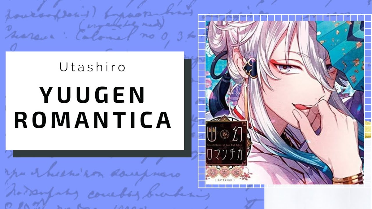 (SUB ESPA&Ntilde;OL) YUUGEN ROMANTICA - Vol.2 Track 2