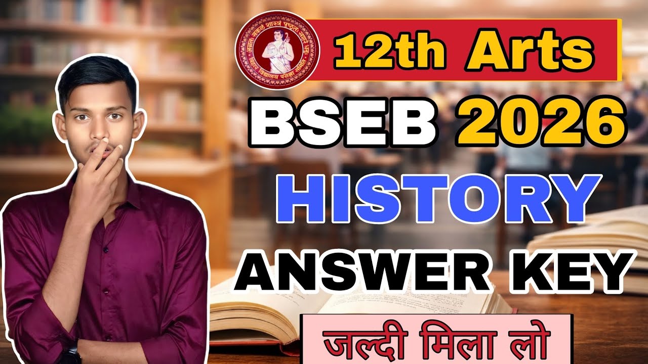 BSEB Class 12 Arts History Answer Key 2026 | 9 Feb 2nd Sitting | History Objective | Bihar Board