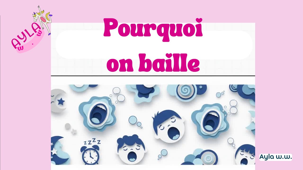 Pourquoi on bâille ? | Explication simple pour les enfants