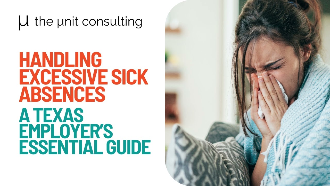 How Texas Employers Should Handle Excessive Sick Absences | HR Compliance & Attendance Policies