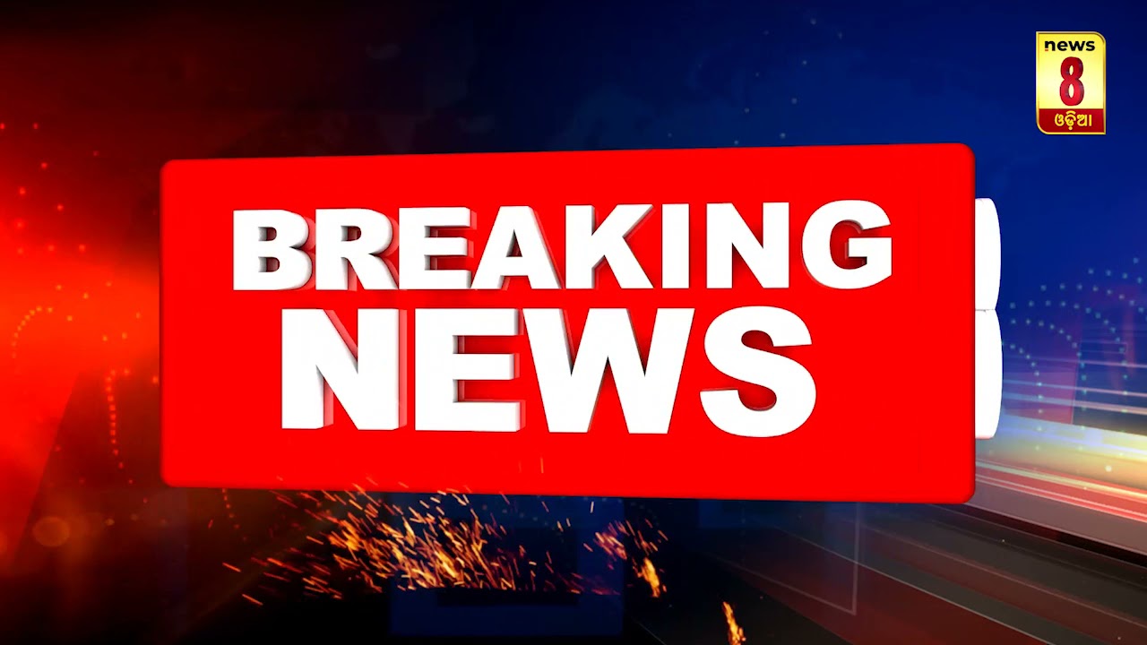 Breaking News II News8 odia