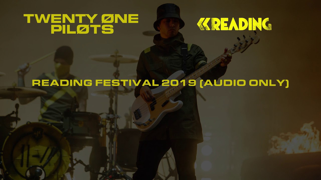twenty one pilots - Reading Festival 2019 (Audio)
