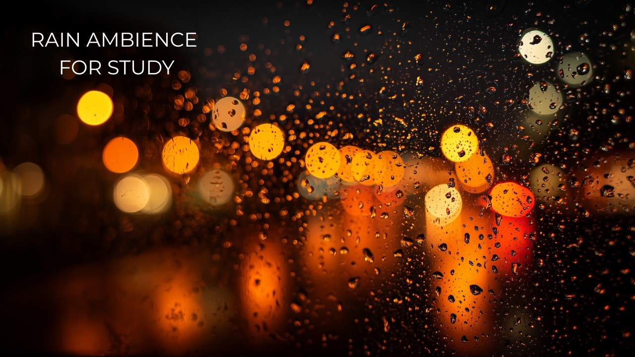 Deep Focus Rain Ambience with Soft Piano – 2 Hours