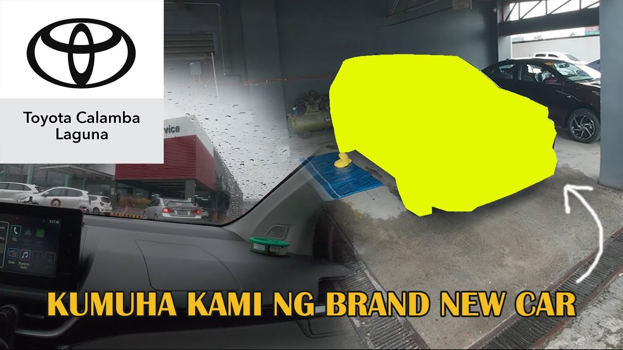 KUMUHA KAME NG BRAND NEW CAR | TOYOTA CALAMBA LAGUNA | KEIA (PART 1)