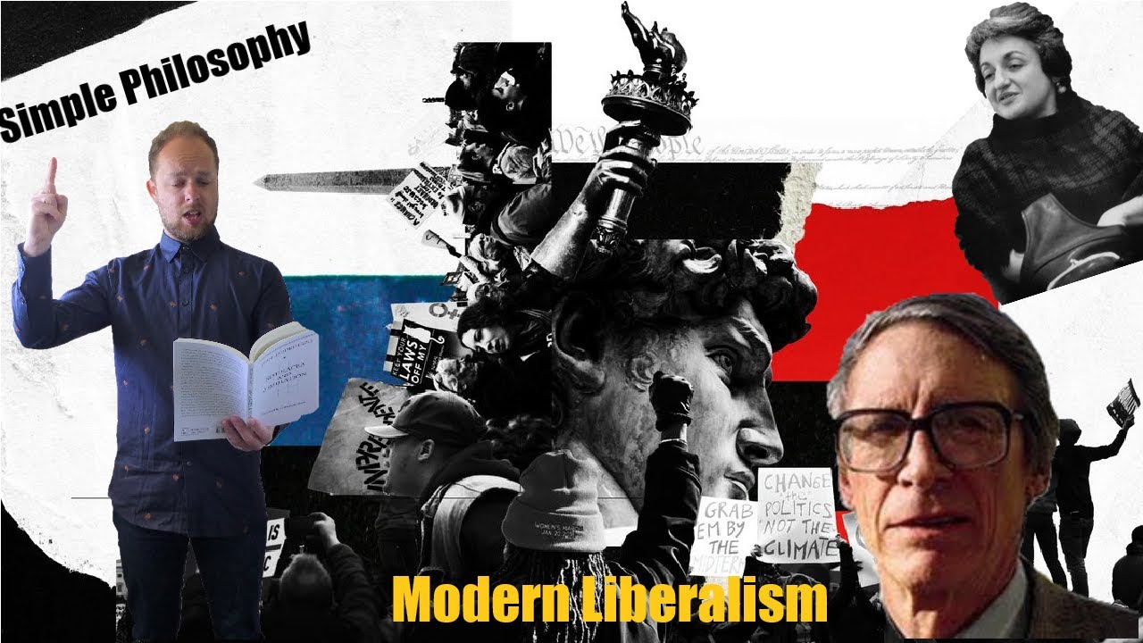 Modern Liberalism Explained