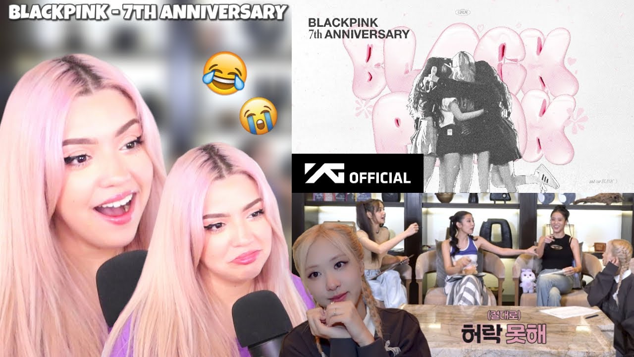 [REACTION] BLACKPINK - 7th ANNIVERSARY